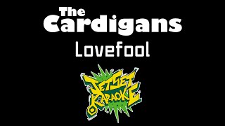 The Cardigans  Lovefool Jet Set Karaoke [upl. by Guglielma]