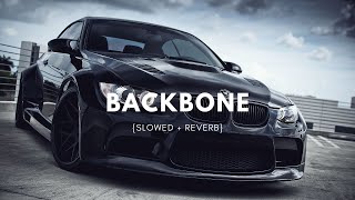 Backbone  Harrdy Sandhu Slowed  Reverb [upl. by Yendirb217]