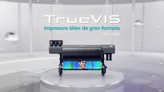 Presentamos la impresora con tintas latex de base agua TrueVIS AP640 [upl. by Eirroc513]