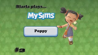 MySims Episode 3  Poppy [upl. by Nortal145]