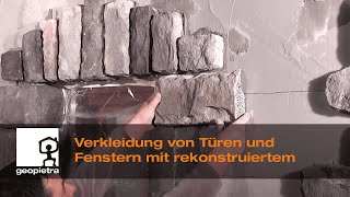 GEOPIETRA®  Verkleidung von Türen und Fenstern mit rekonstruiertem  Official Video 🇩🇪 [upl. by Brittain]