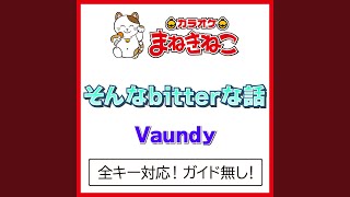 そんなbitterな話 5KEY（カラオケ） Originally Performed By Vaundy [upl. by O'Doneven]