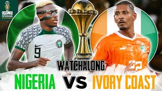 NIGERIA 12 IVORY COAST  LIVE WATCHALONG  AFCON 2023 FINAL [upl. by Nerb]