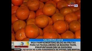 BT Mga pampaswerteng bilog na prutas para sa Bagong Taon pinupuntahan din sa Divisoria [upl. by Meeharbi659]