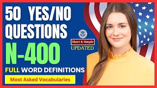 2024 US Citizenship Interview N400 YES NO  50 Have you ever Questions 2024  Full Word Definitions [upl. by Vonnie]