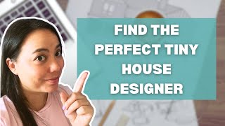 How I found the perfect tiny house designer and who I chose [upl. by Eduard375]