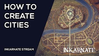 How to Create Cities  Inkarnate Stream [upl. by Yeoj]