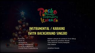 Pasko Ang Pinakamagandang Kwento  ABSCBN CSID 2023 KARAOKE [upl. by Artemed]