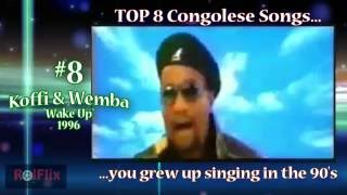 Top 8 Congolese songs you grew up singing in the 90s [upl. by Eidoc]