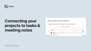 Connecting your projects to tasks amp meeting notes [upl. by Kcirdec]