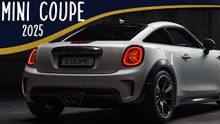 Mini Coupé 2025 The Future of Compact Sports Cars  HyperRealistic Concept Reveal [upl. by Angus]