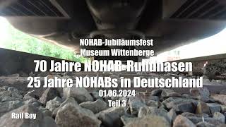 NOHAB Jubiläumsfest Wittenberge Teil 3 70 Jahre NOHAB Rundnasen 4k [upl. by Ihculo769]