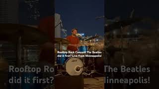 Rooftop rock concert Live at The Hewing The Beatles did it first shorts [upl. by Azilef]