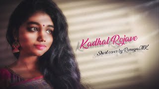 Kadhal Rojave Short Cover Female Version by RenugaMK [upl. by Kcor289]