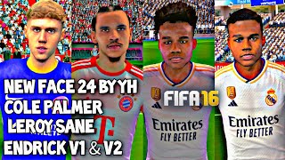 RELEASEDNEW FACES😯 FIFA 16 MOD 24 ‼️ SANE  PALMER amp ENDRICK V1 AND V2 BY YH 🎮 [upl. by Aidan]