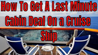 How to Get A Last Minute Deal On A Cruise Ship What Happens To Unsold Cabins [upl. by Eirallih]