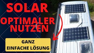 Einfache Lösung das Solar vom Wohnmobil effizienter zu nutzen DIY mit Unterstützung von WATTSTUNDE [upl. by Yllen833]