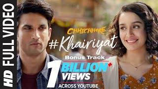 Full Song KHAIRIYAT BONUS TRACK  CHHICHHORE  Sushant Shraddha  Pritam Amitabh BArijit Singh [upl. by Noram791]