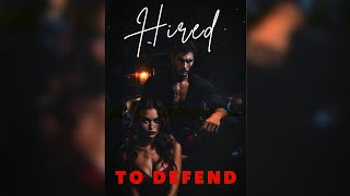 Hired to Defend  Drama Romance Boss Audiobook [upl. by Heater]