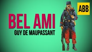 BEL AMI Guy de Maupassant  FULL AudioBook [upl. by Eidob293]