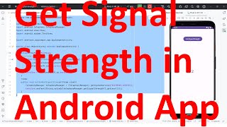 How to get the Signal Strength of the phones cellular network in your Android App [upl. by Meesan536]