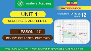 MATHEMATICS GRADE 12 UNIT 1 LESSON 17 REVIEW EXERCISES PART TWO [upl. by Roddie]