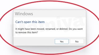 Windows Fix Cant open this item  It might have been moved renamed or deleted  do you want to [upl. by Ssenav834]