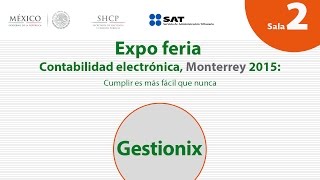 Expo Contabilidad Electrónica Gestionix [upl. by Reywas]