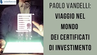 I certificati di investimento Paolo Vandelli ti spiega cosa sono i certificate in 60 minuti [upl. by Annamaria326]