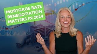 Mortgage Rate Renegotiation Matters in 2024 [upl. by Loesceke]