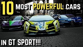 TOP 10 most POWERFUL cars in GT SPORT 144 Update [upl. by O'Toole880]