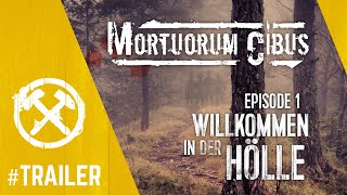 Mortuorum Cibus Episode 1 Willkommen in der Hölle Trailer [upl. by Corny644]