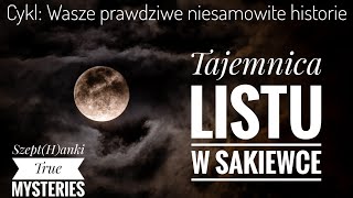 Tajemnica listu w sakiewce Wasze prawdziwe niesamowite historie [upl. by Ennyleuqcaj]