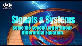 Signals and Systems 49 Solve the second order Linear Differential Equation [upl. by Danit425]