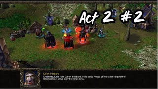 WC3  Legacy of Lordaeron  The Arathi Highlands Favor ACT 2 Pt 15 [upl. by Rye]