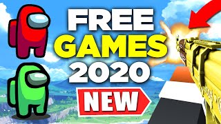 The FREE Games to Play RIGHT NOW seriously all free Free Games of 2020 [upl. by Fidelity970]