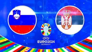 Slowenien  Serbien 🏆 UEFA EURO 2024  FußballEuropameisterschaft Prognose [upl. by Ahsiekar]