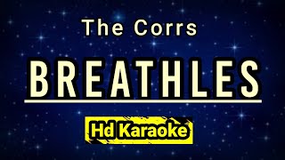 Breathles  The Corrs  Hd Karaoke [upl. by Dogs]