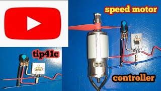 make tip41c dc motor speed controller [upl. by Noryt]