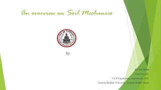 An Overview on Soil Mechanics [upl. by Sander61]