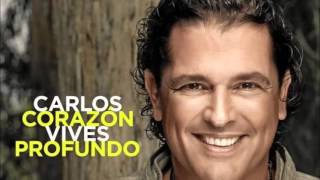 Carlos Vives  Y entonces pa que estoy yo [upl. by Ekalb]