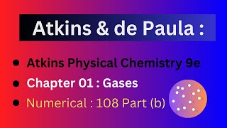 Atkins de Paula  Physical Chemistry  Numerical 108 b [upl. by Singhal639]