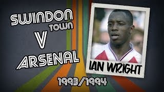 IAN WRIGHT  Swindon v Arsenal 9394  Retro Goal [upl. by Notgnimer]