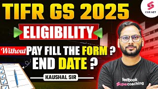 TIFR GS 2025  How To Fill The Form Without Payment  Eligibility Criteria  Age Limit  Kaushal Sir [upl. by Yramesor]