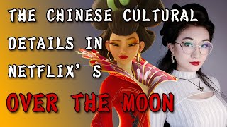 The Chinese Cultural Details in Netflixs Over the Moon [upl. by Enitnemelc]