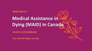 ALS Canada Webinar  Medical Assistance in Dying in Canada [upl. by Mukerji]