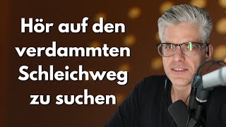 Hör auf den verdammten Schleichweg zu suchen  Therapie Narzissmus Psychologie Heilung Narzisst [upl. by Iznyl498]