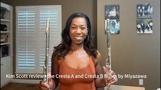 Kim Scott’s review of the Cresta A and Cresta B flutes from Miyazawa [upl. by Etnovert]