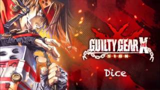 Guilty Gear Xrd SIGN OST Dice [upl. by Kcerred]