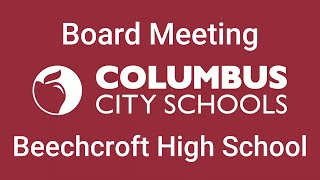 CCS Board Meeting at Beechcroft High School Highlights [upl. by Barger]